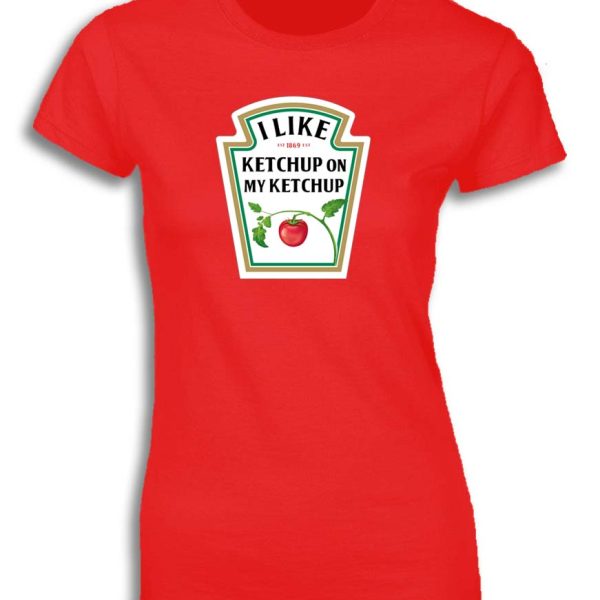 I LIKE KETCHUP FOR WOMEN